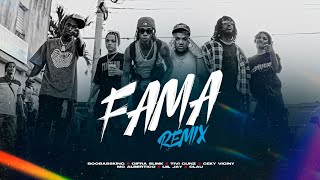 FAMA REMIX  Cifra Slimk x BooBassKing x Tivi Gunz x Ceky Viciny x Mc Albertico x Liil Jay x Clau [upl. by Ayahsal]