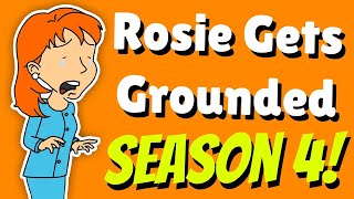 Rosie Gets Grounded  Season 4 [upl. by Nueormahc]