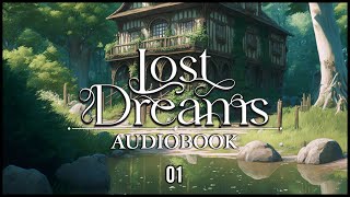 01  LOST DREAMS  The Crystallum Series Book One  AUDIOBOOK  Chapter 1  Part 1 [upl. by Iseabal]