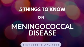 Meningococcal Disease 5 Things to Know [upl. by Eitsirk]