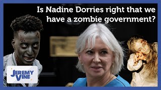 Is Nadine Dorries right we have a zombie government Feat Marina Purkiss amp Peter Bone  Jeremy Vine [upl. by Halpern]