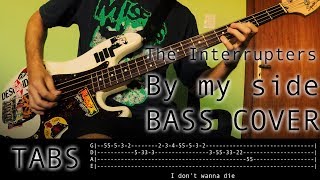 BY MY SIDE by The Interrupters  BASS COVER [upl. by Kcirdor]