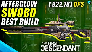 BEST Afterglow Sword Weapon Build Guide in The First Descendant [upl. by Oilejor]