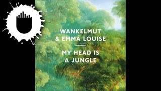 Wankelmut amp Emma Louise  My Head is a Jungle Cover Art [upl. by Glick]