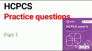 HCPCS QUESTIONS amp ANSWERS WITH DETAILED EXPLANATION [upl. by Appilihp]