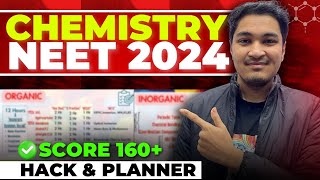 Chemistry NEET 2024 🧪  Score 160 🎯 using this Hack amp Planner 📝  Soyeb Aftab [upl. by Olbap]