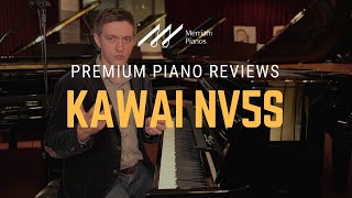 🎹Kawai NV5S Hybrid Upright Piano Review amp Demo  Full Acoustic Piano Action🎹 [upl. by Proffitt455]