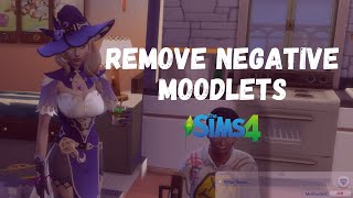 How to Remove Negative Moodlets  The Sims 4 [upl. by Aninep]