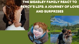 The Weasley Family React to Percy’s Life A Journey of Love and Surprises Harry Potter [upl. by Zalucki]