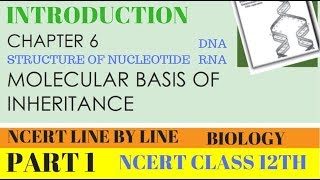 PART1 INTRODUCTIONMOLECULAR BASIS OF INHERITANCE  CHAPTER 6 NCERT CLASS 12TH BIOLOGY [upl. by Kerril487]