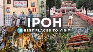 15 of the Best Places to Visit in Ipoh Malaysia  4K Ipoh Travel Guide [upl. by Eliathan607]