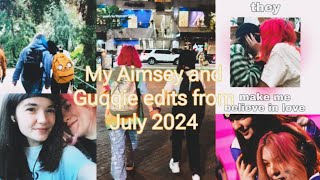 My Aimsey and Guqqie edits from July 2024 [upl. by Sherborn265]