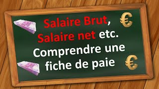 Comment calculer et comprendre un Salaire brut et Salaire Net sur sa fiche de paie [upl. by Coretta]