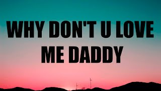 Father  Why dont u love me daddy Lyrics feat Abra amp iLoveMakonnen [upl. by Matheny]