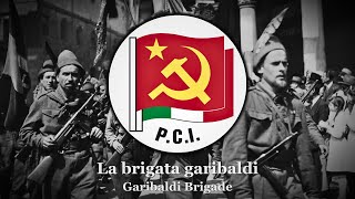 quotLa Brigata Garibaldiquot  Italian Partisan Song [upl. by Ardnaed264]