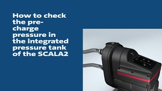 How to check the precharge pressure in the integrated pressure tank of the SCALA2 [upl. by Oker358]