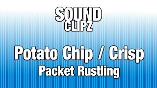 Potato Chip  Crisp Packet Rustling Crackling Sound Effect [upl. by Mighell]