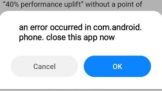 how to fix an error occurred in comandroidphone close this app now xiaomi [upl. by Hadwyn]