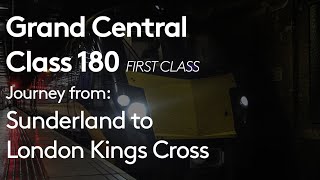 Grand Central  Class 180  Full journey from Sunderland to London Kings Cross [upl. by Vasta]