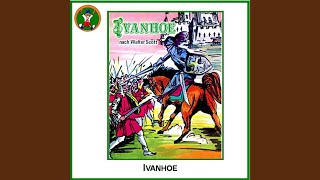 Ivanhoe 2Teil [upl. by Nilrev]