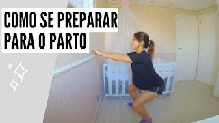 EXERCÍCIOS DE PREPARAÇÃO PARA O PARTO [upl. by Lynnett]