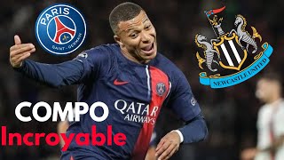 🚨 PSG Newcaslte  COMPO DÉQUIPE INCROYABLE [upl. by Catriona616]