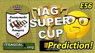 S60 E56 Its Crystal Ball Time in the Super Cup on ITSAGOAL  Where the Magic of the Cup is Strong [upl. by Ram19]