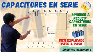 CAPACITORES en SERIE ➤ EQUIVALENTE de CAPACITORES 💥 CAPACITORES MIXTOS 3 FORMULAS que NO SABIAS 😱 [upl. by Aratihc]