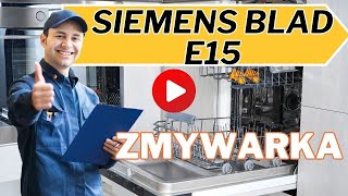 Zmywarka Siemens błąd E15 [upl. by Nyllewell]