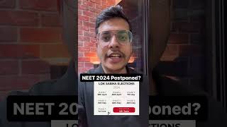 Will NEET 2024 to be POSTPONED Due To Elections neet2024 neet2024update dranandmani [upl. by Ziza245]