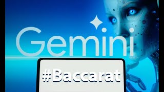 Gemini AI Unveiling Impressive Baccarat Win Predictions [upl. by Fujio]