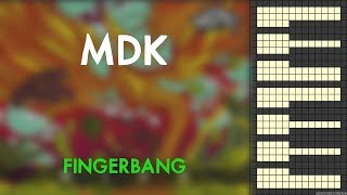 MDK  Fingerbang Full Version Piano Cover [upl. by Ajiak144]