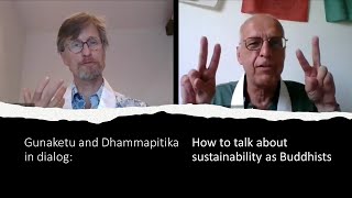 Dhammapitika and Gunaketu on sustainability during BAM 2021 [upl. by Yasdnil226]