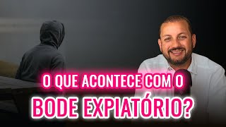 O QUE ACONTECE COM O FILHO BODE EXPIATÃ“RIO NA IDADE ADULTA [upl. by Bone]