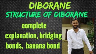 structure of diborane  B2H6 sp3 hybridization bridging hydrogen terminal hydrogens BANANA BOND [upl. by Maloney]