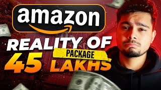 Reality of the 45 LPA Package 🚀  How Much Does an Amazon Software Engineer Earn [upl. by Evad646]