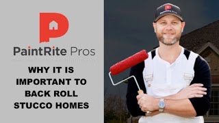 Why its Important to Back Roll Stucco Homes  House Paint [upl. by Hplodnar885]