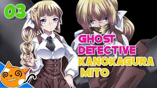 Ghost Detective Kanokagura Mito  Part 3 Ending [upl. by Tuttle]