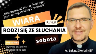 EWANGELIA NA DZIŚ  21124sob  J 11 3245  ks Łukasz Skołud MSF wiararodzisięzesłuchania [upl. by Triplett127]