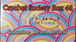 Crochet Society Subscription Box 48 Unboxing Reveal Review [upl. by Akira]