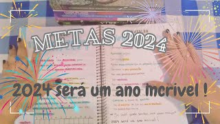 METAS 2024  RESOLUÇÕES DE ANO NOVO [upl. by Norbie]