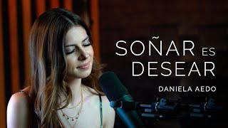 Soñar es Desear  Cenicienta  Daniela Aedo Cover [upl. by Enyleve]