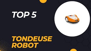 Les 5 Meilleure Tondeuse Robot 2024  Top 5 Tondeuse Robot Modèles [upl. by Aryajay]