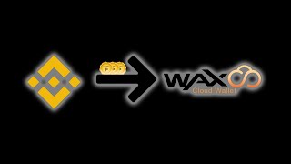 วิธีโอนเหรียญ waxp จาก binance ไป wax cloud wallet [upl. by Iolande918]