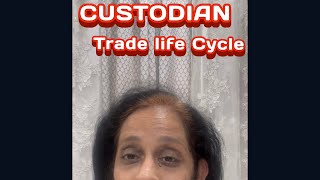 Trade life cycle role of custodian [upl. by Tandie]