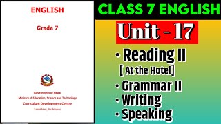 Class 7 English  Unit 17  Reading II  Grammar II  Writing I  Speaking  Mukesh Raut [upl. by Immot]