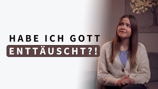 Ist Gott enttäuscht von mir [upl. by Etnomaj]