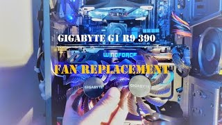 Gigabyte G1 R9 390 Fan Replacement Part 3 [upl. by Martsen563]