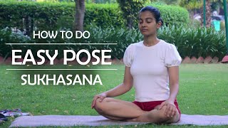 How To Do Easy Pose or Sukhasana  The Yoga Mile [upl. by Eenehs]