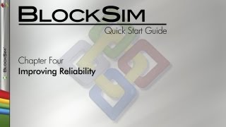 BlockSim 8 Quick Start Guide Chapter 40 Improving Reliability [upl. by Annayk]